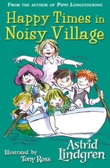 Happy Times in Noisy Village, Paperback Book Happy Times in Noisy Village, Paperback Book