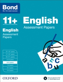 Bond 11+: English: Assessment Papers : 8-9 Years, Paperback Book Bond 11+: English: Assessment Papers : 8-9 Years, Paperback Book