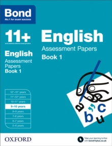 Bond 11+: English: Assessment Papers : 9-10 Years Book 1, Paperback Book Bond 11+: English: Assessment Papers : 9-10 Years Book 1, Paperback Book
