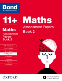 Bond 11+: Maths: Assessment Papers : 9-10 years Book 2, Paperback / softback Book Bond 11+: Maths: Assessment Papers : 9-10 years Book 2, Paperback / softback Book