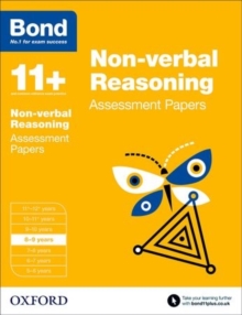 Bond 11+: Non-verbal Reasoning: Assessment Papers : 8-9 years, Paperback Book Bond 11+: Non-verbal Reasoning: Assessment Papers : 8-9 years, Paperback Book