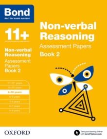 Bond 11+: Non-verbal Reasoning: Assessment Papers : 9-10 years Book 2, Paperback Book Bond 11+: Non-verbal Reasoning: Assessment Papers : 9-10 years Book 2, Paperback Book