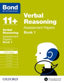 Bond 11+: Verbal Reasoning: Assessment Papers : 10-11+ years Book 1, Paperback / softback Book Bond 11+: Verbal Reasoning: Assessment Papers : 10-11+ years Book 1, Paperback / softback Book