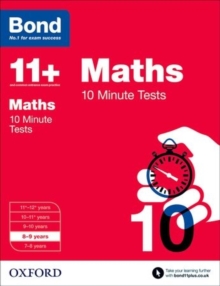 Bond 11+: Maths: 10 Minute Tests : 8-9 Years, Paperback Book Bond 11+: Maths: 10 Minute Tests : 8-9 Years, Paperback Book