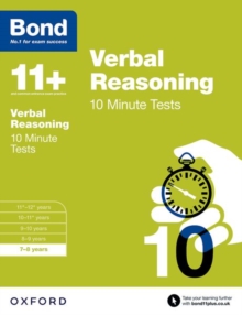 Bond 11+: Verbal Reasoning: 10 Minute Tests : 7-8 Years, Paperback Book Bond 11+: Verbal Reasoning: 10 Minute Tests : 7-8 Years, Paperback Book