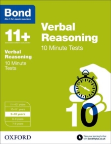 Bond 11+: Verbal Reasoning: 10 Minute Tests : 9-10 Years, Paperback Book Bond 11+: Verbal Reasoning: 10 Minute Tests : 9-10 Years, Paperback Book