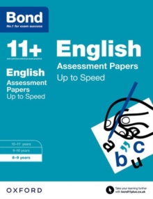 Bond 11+: English: Up to Speed Papers : 8-9 Years, Paperback Book Bond 11+: English: Up to Speed Papers : 8-9 Years, Paperback Book