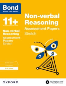 Bond 11+: Non-verbal Reasoning: Stretch Papers : 8-9 years