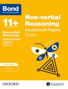 Bond 11+: Non-Verbal Reasoning: Stretch Papers : 10-11 Years, Paperback Book Bond 11+: Non-Verbal Reasoning: Stretch Papers : 10-11 Years, Paperback Book