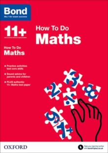 Bond 11+: Maths: How to Do, Paperback Book Bond 11+: Maths: How to Do, Paperback Book