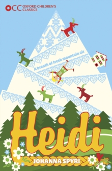 Oxford Children's Classics: Heidi