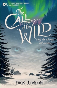 The Call of the Wild, Paperback Book The Call of the Wild, Paperback Book
