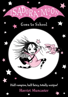 Isadora Moon Goes to School