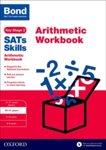 Bond SATs Skills: Arithmetic Workbook : 10-11 years, Paperback Book Bond SATs Skills: Arithmetic Workbook : 10-11 years, Paperback Book