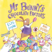 Mr Bunny's Chocolate Factory