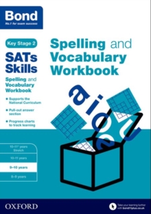 Bond SATs Skills Spelling and Vocabulary Workbook : 9-10 years