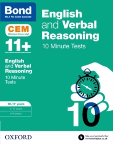 Bond 11+: English & Verbal Reasoning: CEM 10 Minute Tests: Ready for the 2024 exam : 10-11 years