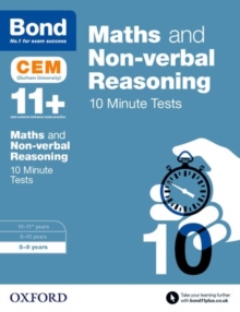 Bond 11+: Maths & Non-verbal Reasoning: CEM 10 Minute Tests : 8-9 years