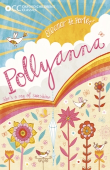 Oxford Children's Classics: Pollyanna