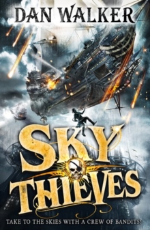 Sky Thieves, Paperback / softback Book Sky Thieves, Paperback / softback Book
