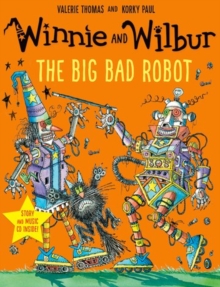 Winnie and Wilbur: The Big Bad Robot, Mixed media product Book Winnie and Wilbur: The Big Bad Robot, Mixed media product Book