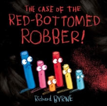 The Case of the Red-Bottomed Robber, Hardback Book The Case of the Red-Bottomed Robber, Hardback Book