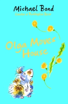 Olga Moves House, Paperback Book Olga Moves House, Paperback Book