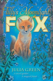Tilly's Moonlight Fox, Paperback / softback Book Tilly's Moonlight Fox, Paperback / softback Book