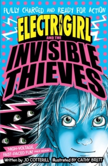 Electrigirl and the Invisible Thieves, Paperback Book Electrigirl and the Invisible Thieves, Paperback Book