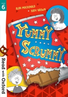 Read with Oxford: Stage 6: Yummy Scrummy, Paperback Book Read with Oxford: Stage 6: Yummy Scrummy, Paperback Book