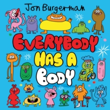 Everybody Has A Body