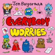 Everybody Worries