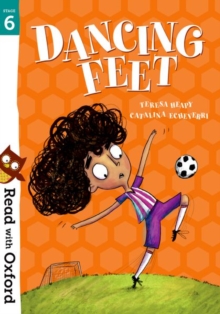 Read With Oxford: Stage 6: Dancing Feet