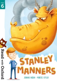 Read With Oxford: Stage 6: Stanley Manners