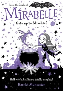 Mirabelle Gets Up To Mischief