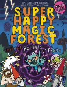 Super Happy Magic Forest and the Portals of Panic