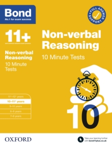 Bond 11+: Bond 11+ 10 Minute Tests Non-verbal Reasoning 10-11 years: Ready for the 2024 exam