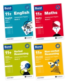 11+: Bond 11+ English, Maths, Non-verbal Reasoning, Verbal Reasoning Assessment Papers: Ready For The 2024 Exam : Book 2 10-11+ Years Bundle