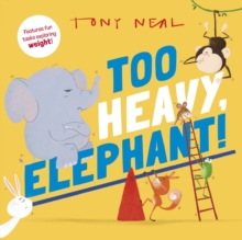 Too Heavy, Elephant!