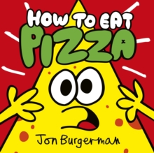 How to Eat Pizza