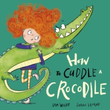 How to Cuddle a Crocodile