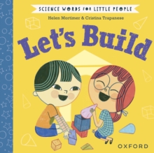 Science Words for Little People: Let's Build