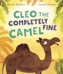 Cleo the Completely Fine Camel