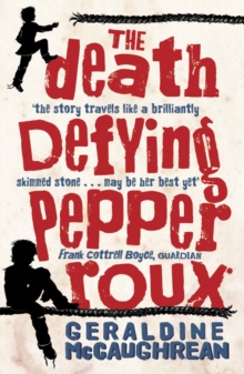 The Death Defying Pepper Roux