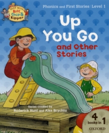 Oxford Reading Tree Read with Biff, Chip, and Kipper: Level 1 Phonics & First Stories: Up You Go and Other Stories, Paperback Book Oxford Reading Tree Read with Biff, Chip, and Kipper: Level 1 Phonics & First Stories: Up You Go and Other Stories, Paperback Book