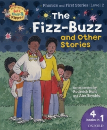 Oxford Reading Tree Read with Biff, Chip, and Kipper: Level 2 Phonics & First Stories: the Fizz-buzz and Other Stories, Paperback Book Oxford Reading Tree Read with Biff, Chip, and Kipper: Level 2 Phonics & First Stories: the Fizz-buzz and Other Stories, Paperback Book
