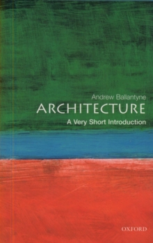 Architecture: A Very Short Introduction