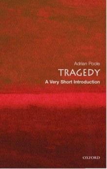 Tragedy: A Very Short Introduction, Paperback Book Tragedy: A Very Short Introduction, Paperback Book
