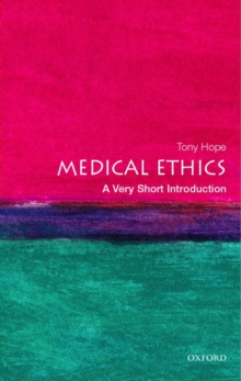 Medical Ethics: A Very Short Introduction, Paperback Book Medical Ethics: A Very Short Introduction, Paperback Book