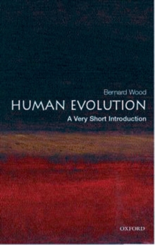 Human Evolution: A Very Short Introduction, Paperback Book Human Evolution: A Very Short Introduction, Paperback Book